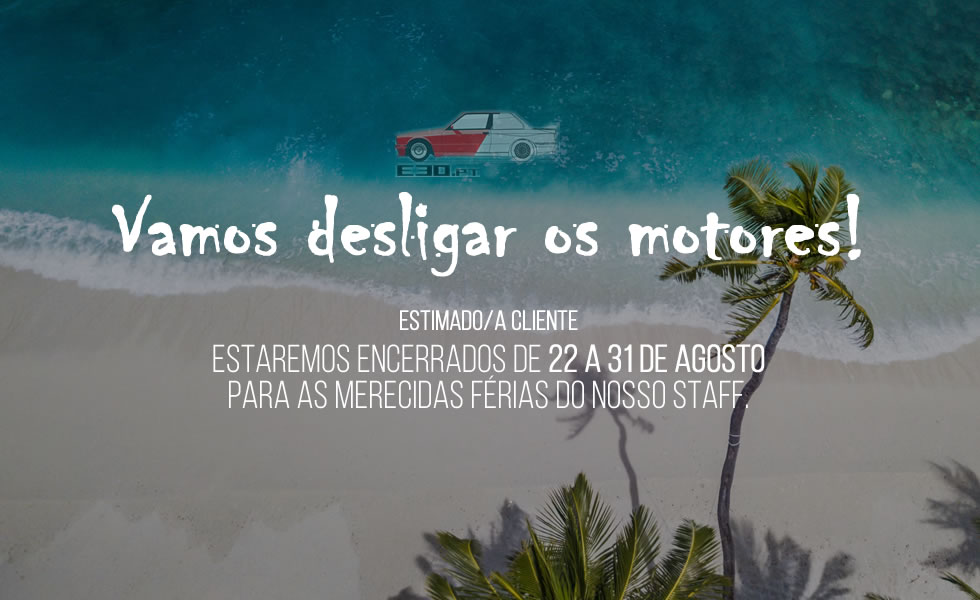 FÉRIAS-E30